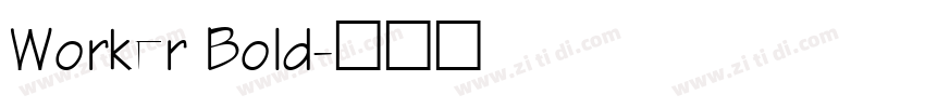 Worker Bold字体转换